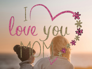 Mother's Love